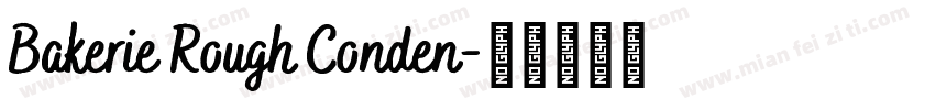 Bakerie Rough Conden字体转换